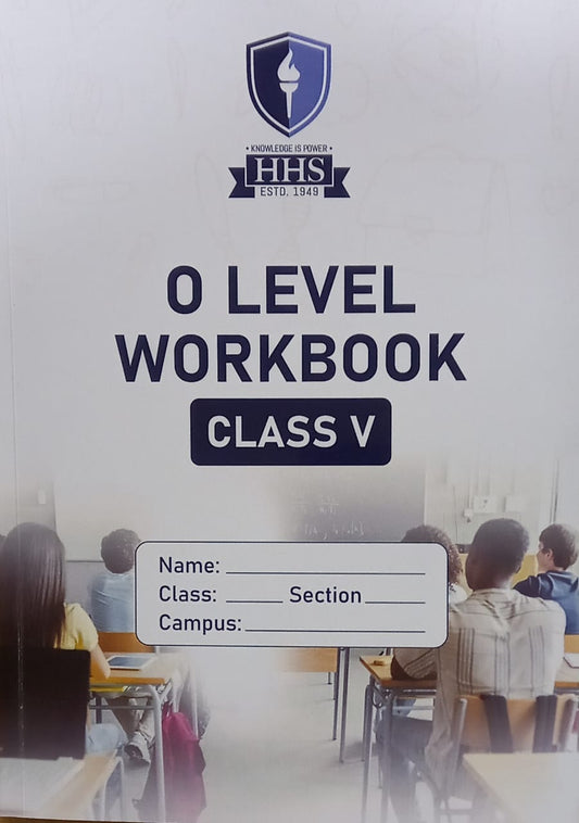 Class V O Level HHS Workbook for multiple subjects