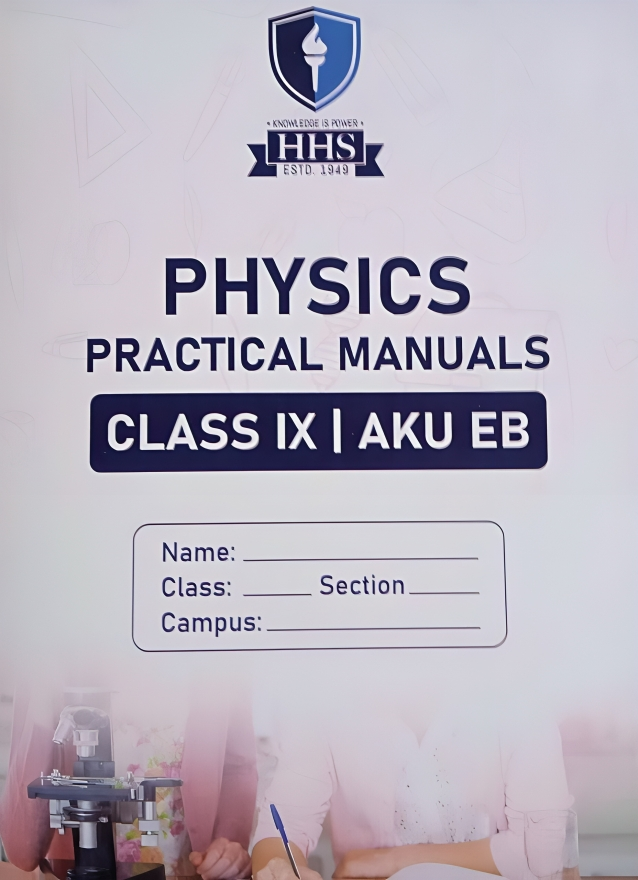 AKU Class IX Physics Practical Manual