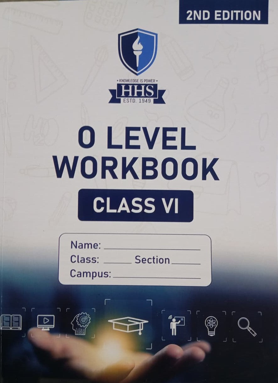Class VI O Level HHS Workbook for multiple subjects - 2nd Edition