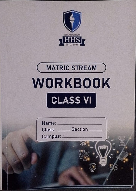Class VI Matric HHS Workbook for Multiple Subjects